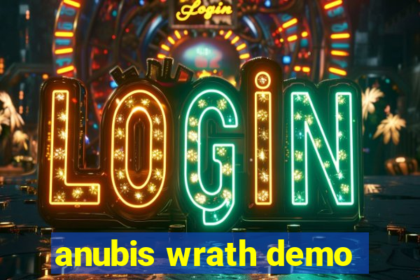 anubis wrath demo